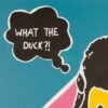 What the duck?!
